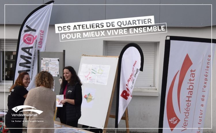 Opération mieux vivre ensemble à La Roche sur Yon avec Vendée Habitat